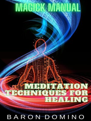 cover image of Meditation Techniques for Healing